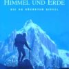Zwischen Himmel und Erde. Die 50 höchsten Gipfel.