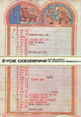 Życie codzienne na Śląsku w wiekach średnich