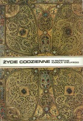 Życie codzienne w państwie Karola Wielkiego