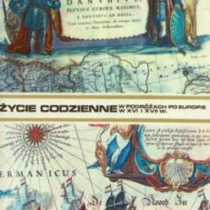 Życie codzienne w podróżach po Europie w XVI i XVII wieku