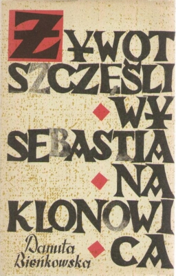 Żywot szczęśliwy Sebastiana Klonowica