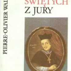 Żywoty świętych z Jury.