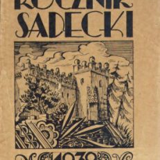 ROCZNIK Sądecki 1939. Tom pierwszy.