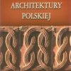 ZABYTKI architektury polskiej. Tom 1-4 (komplet). - obrazek 3