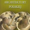 ZABYTKI architektury polskiej. Tom 1-4 (komplet). - obrazek 4
