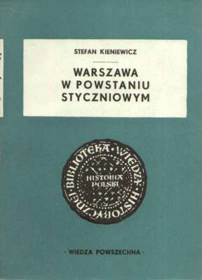 Warszawa w powstaniu styczniowym