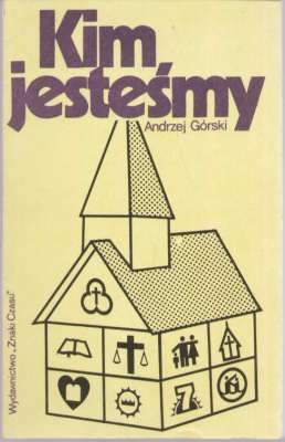 Kim jesteśmy
