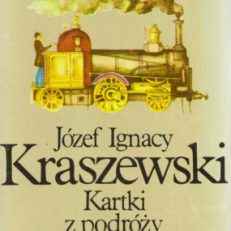 Kartki z podróży 1858 – 1864. Tom I-II