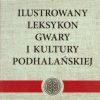 KĄŚ Józef, Ilustrowany leksykon gwary i kultury podhalańskiej. Tom I - XII. Komplet wydawniczy. - obrazek 2
