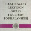 KĄŚ Józef, Ilustrowany leksykon gwary i kultury podhalańskiej. Tom I - XII. Komplet wydawniczy. - obrazek 4