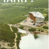 TATRY TPN/TANAP. Wydanie specjalne kwartalnika "Tatry". Mimoriadne vydanie dvojmesačnika "Tatry" Štatnych lesov Tatranskeho narodneho parku v Tatranskej Lomnici. - obrazek 2