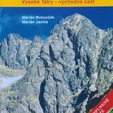 Vyber tatranskych  stien. Horolezecky sprievodca. Vysoke Tatry - vychodna časť