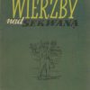 Wierzby nad Sekwaną. Tom I-II - obrazek 2