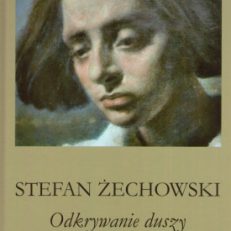 STEFAN Żechowski. Odkrywanie duszy. Dzienniki z lat 1962-1966