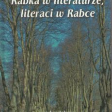 RABKA w literaturze, literaci w Rabce.