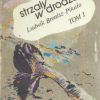 Strzały w drodze. Tom 1-2.
