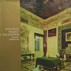 Wnętrza pałacu w Wilanowie.