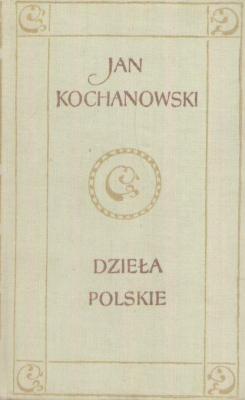 Dzieła polskie. Tom I – II.