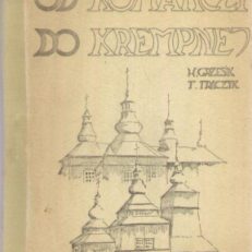 Od Komańczy do Krempnej. Przewodnik krajoznawczy.