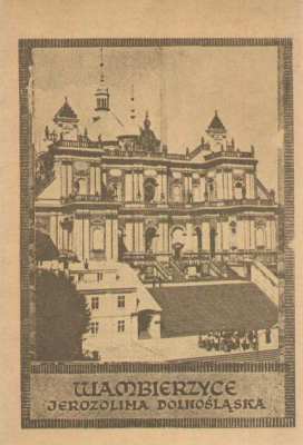 WAMBIERZYCE. Jerozolima Dolnośląska.
