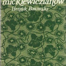 Ze słowiańskich mickiewiczianów. Przyczynki historyczne o stosunku Adama Mickiewicza do narodów słowiańskich.