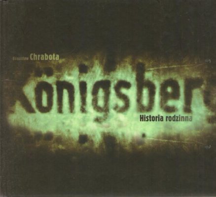 Königsberg. Historia rodzinna.