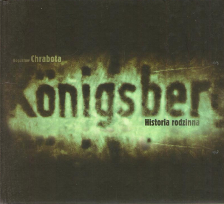 Königsberg. Historia rodzinna.