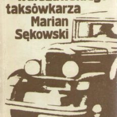 Pamiętnik warszawskiego taksówkarza.
