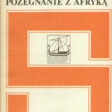 Pożegnanie z Afryką.
