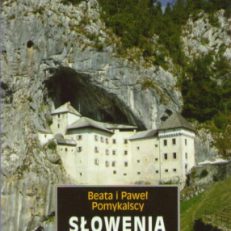 Słowenia. Przewodnik krajoznawczy.
