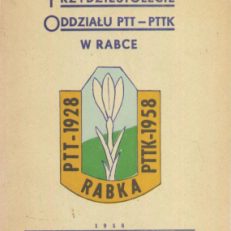 TRZYDZIESTOLECIE Oddziału PTT - PTTK w Rabce