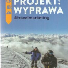 Projekt: Wyprawa. #travelmarketing.