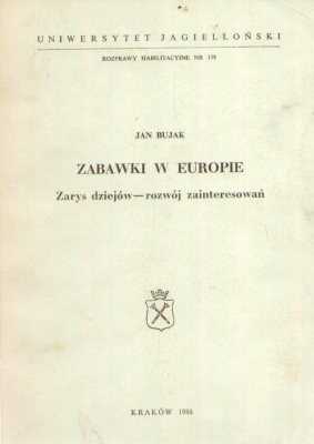 Zabawki w Europie. Zarys dziejów – rozwój zainteresowań.