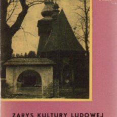 Zarys kultury ludowej okolic Rabki