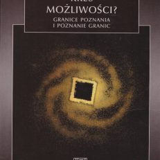Kres możliwości? Granice poznania i poznanie granic.