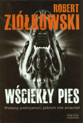 Wściekły pies.