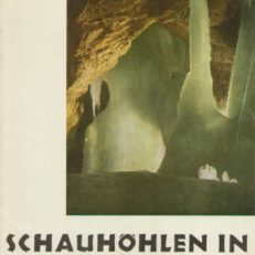 SCHAUHŐHLEN in Ősterreich.