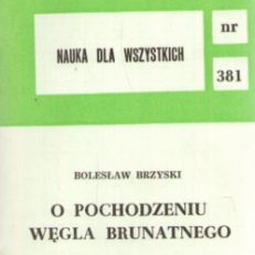 O pochodzeniu węgla brunatnego