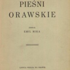 Pieśni orawskie.