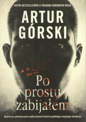 Po prostu zabijałem.