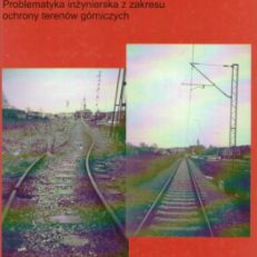 MATERIAŁY Sympozjum Warsztaty 2002 z cyklu Zagrożenia naturalne w górnictwie. Sesja okolicznościowa Rozwiązania inżynierskie dla potrzeb ochrony terenów górniczych, Ustroń Śląski, 27-29 maja 2002.
