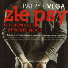 Złe psy. Po ciemnej stronie mocy.