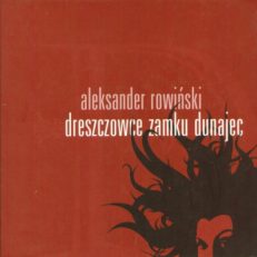 Dreszczowce Zamku Dunajec.