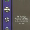 22. Dywizja Piechoty Górskiej (2. Dywizja Górska) 1921 - 1939. Tom I – II.