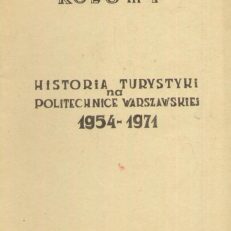 HISTORIA turystyki na Politechnice Warszawskiej 1954-1971