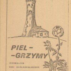 PIELGRZYMY`86. Informator XXXI Ogólnopolskiego Rajdu Sudeckiego 1-4.05.1986 r. Zakończenie na zamku Karpień.
