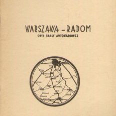 WARSZAWA – Radom. Opis trasy autokarowej.