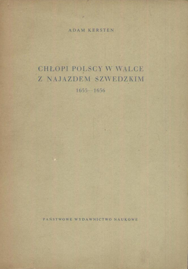 Chłopi polscy w walce z potopem szwedzkim 1655 – 1656.