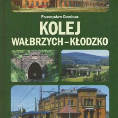 Kolej Wałbrzych - Kłodzko.