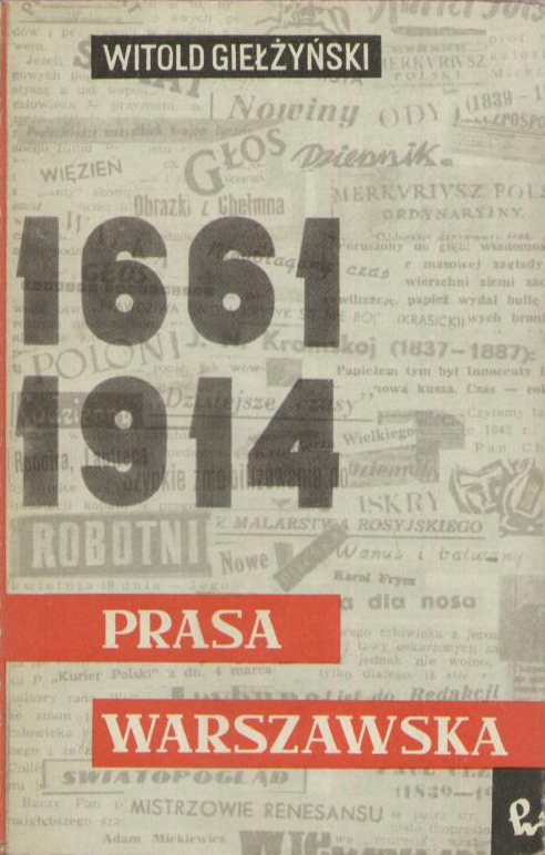 Prasa warszawska 1661 – 1914.